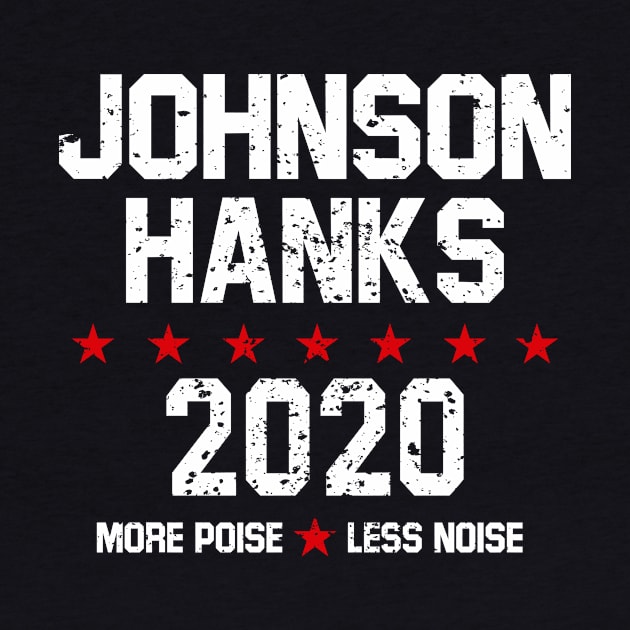 Johnson Hanks 2020 - More Poise Less Noise by pororopow